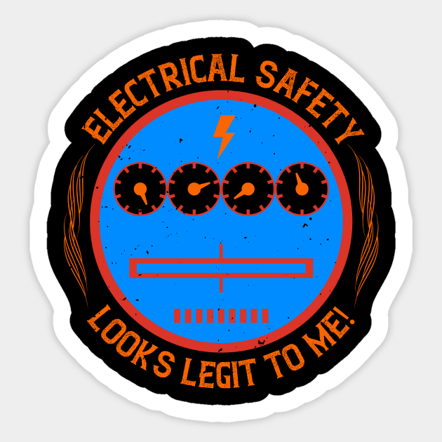 Electrical safety looks legit to me! Sticker by APuzzleOfTShirts